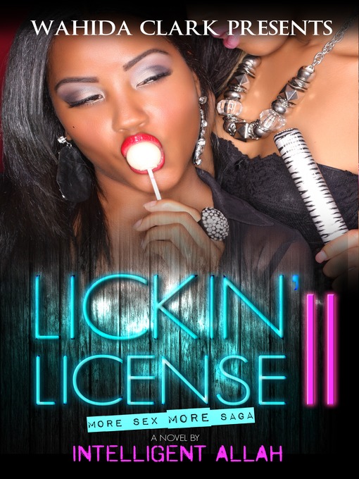Title details for Lickin' License 2 by Intelligent Allah - Available